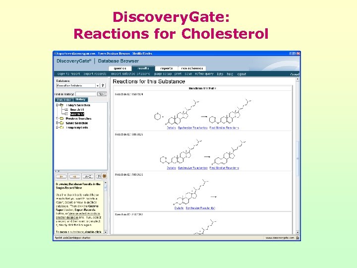 Discovery. Gate: Reactions for Cholesterol 