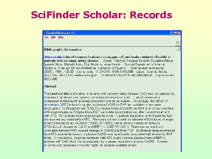 Sci. Finder Scholar: Records 