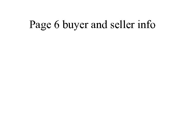 Page 6 buyer and seller info 