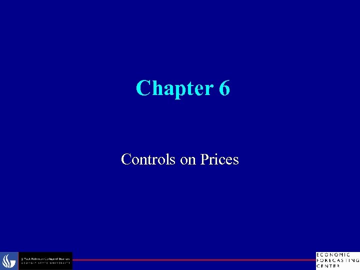 Chapter 6 Controls on Prices 