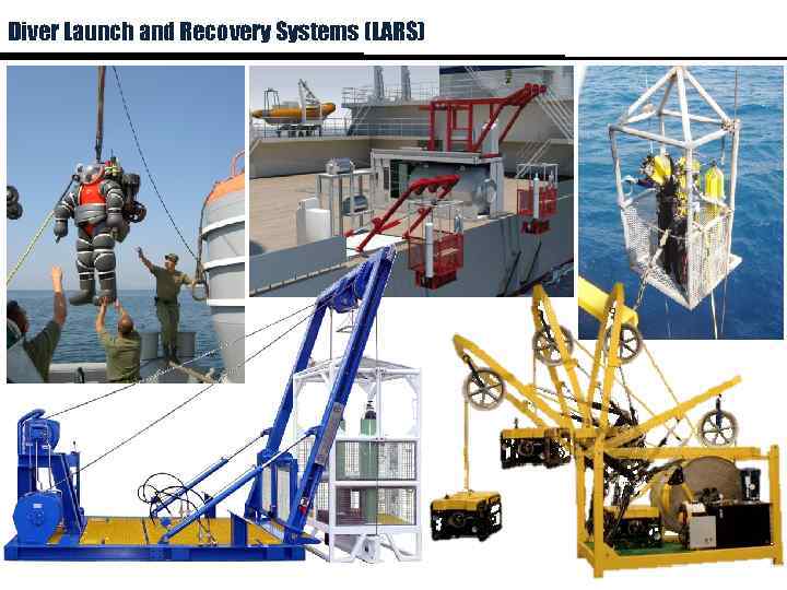 Diver Launch and Recovery Systems (LARS) 