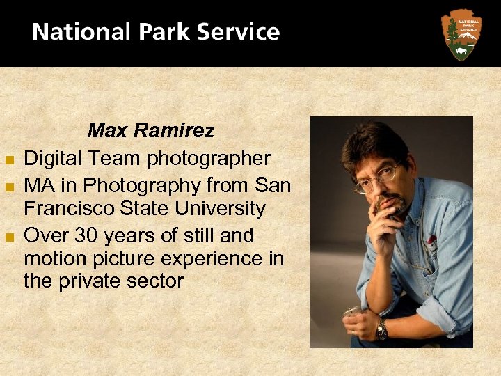 n n n Max Ramirez Digital Team photographer MA in Photography from San Francisco
