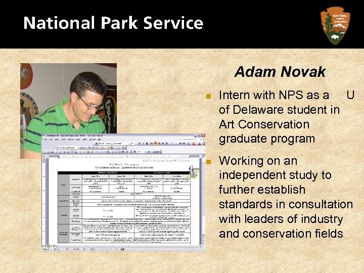 Adam Novak n Intern with NPS as a U of Delaware student in Art