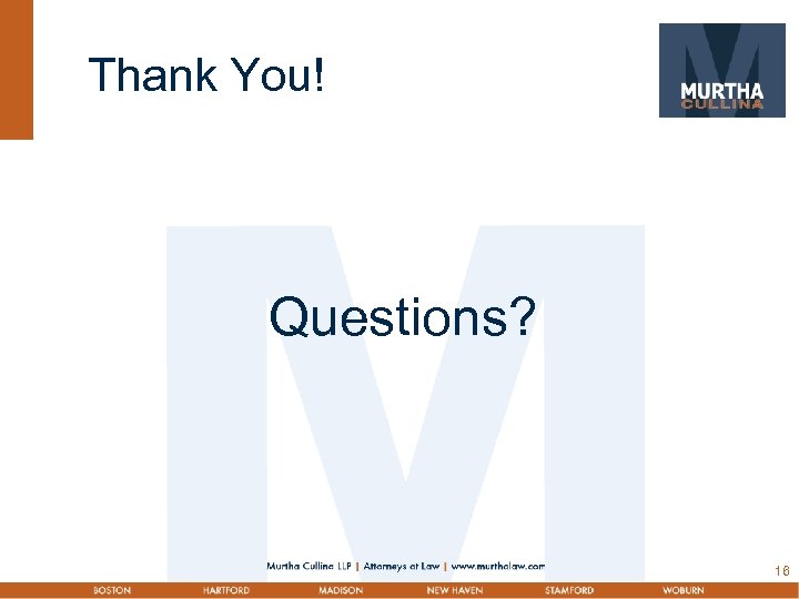 Thank You! Questions? 16 