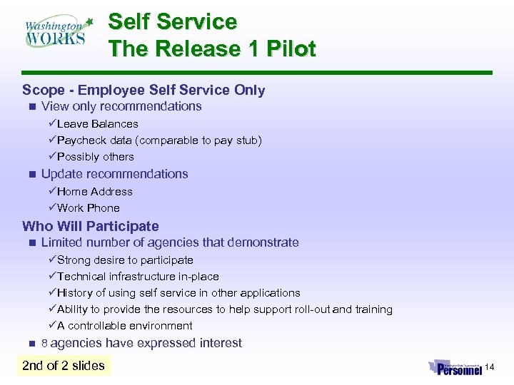 Self Service The Release 1 Pilot Scope - Employee Self Service Only n View