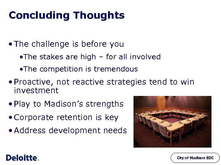 Concluding Thoughts • The challenge is before you • The stakes are high –