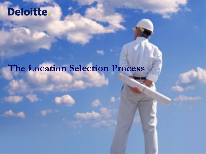 The Location Selection Process 