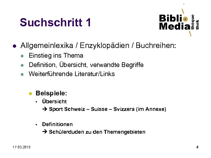 Suchschritt 1 l Allgemeinlexika / Enzyklopädien / Buchreihen: l l l Einstieg ins Thema