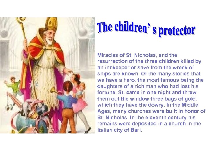  Miracles of St. Nicholas, and the resurrection of the three children killed by