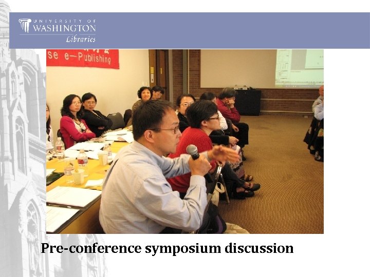 Pre-conference symposium discussion 
