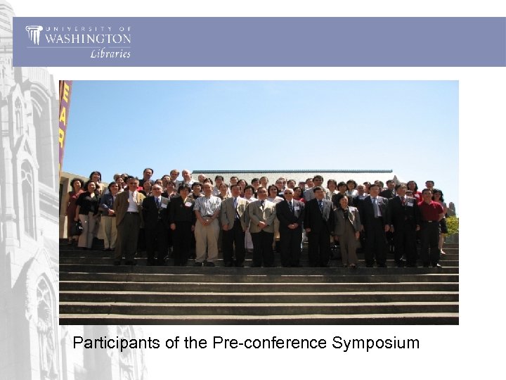 Participants of the Pre-conference Symposium 
