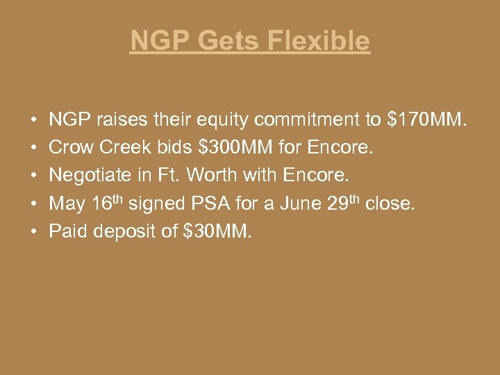 NGP Gets Flexible • • • NGP raises their equity commitment to $170 MM.