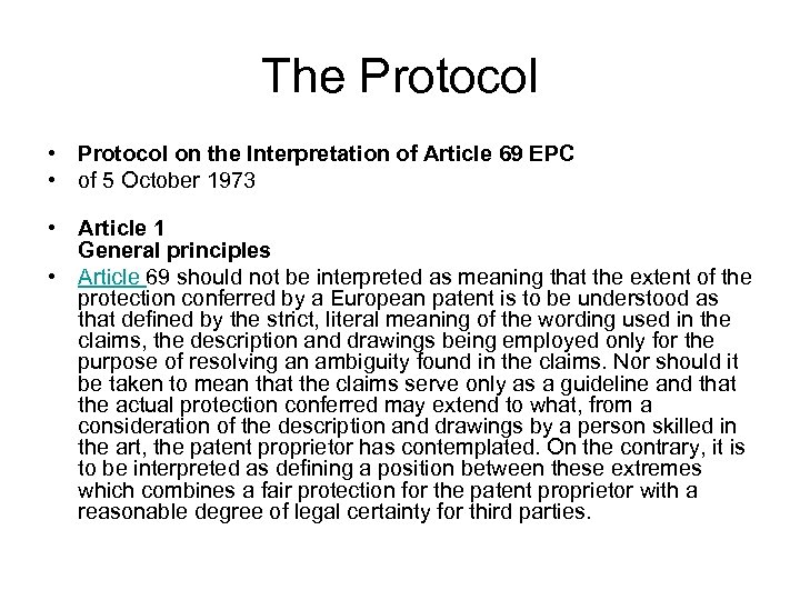 The Protocol • Protocol on the Interpretation of Article 69 EPC • of 5
