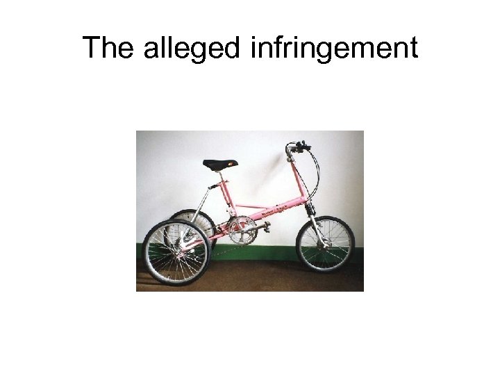 The alleged infringement 