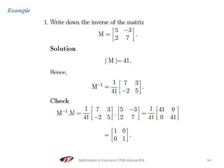 Example Mathematic in Economic / Ph. D Alipova B. N. 14 