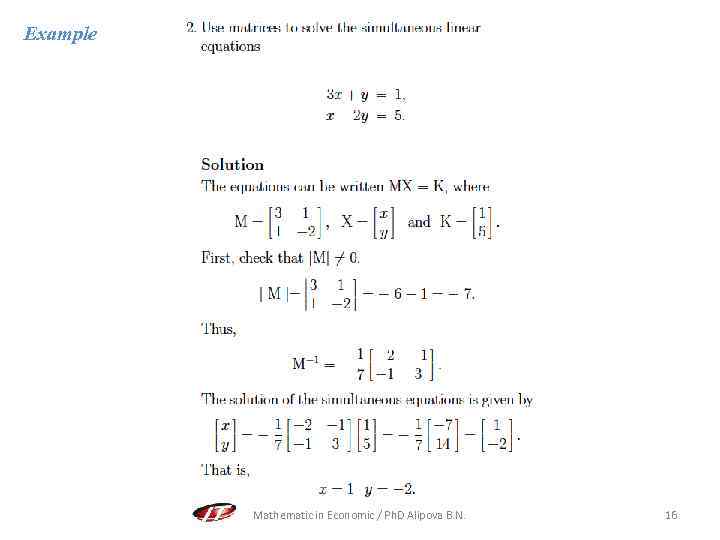 Example Mathematic in Economic / Ph. D Alipova B. N. 16 