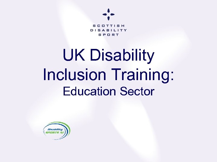 UK Disability Inclusion Training: Education Sector 
