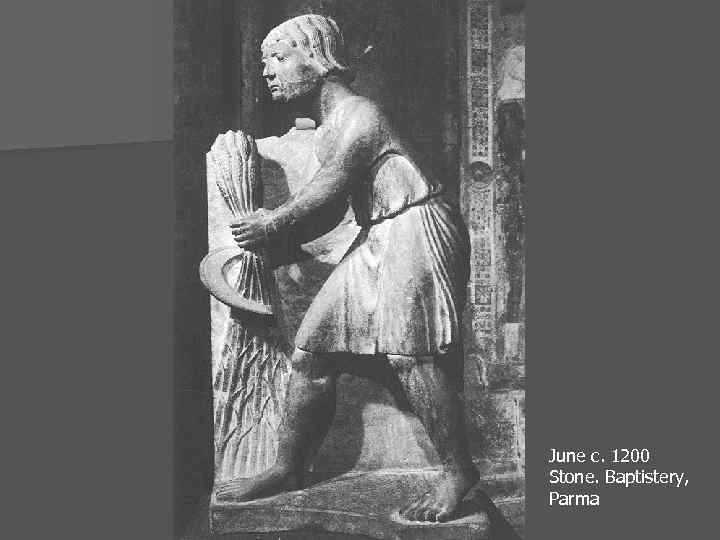 June c. 1200 Stone. Baptistery, Parma 