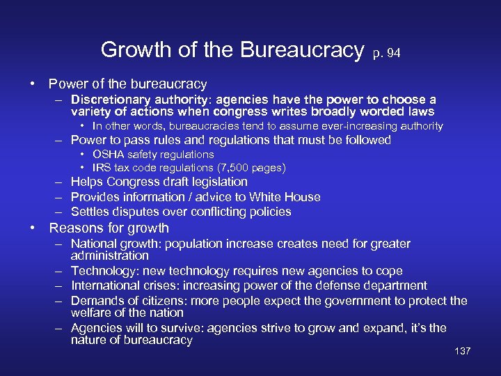 Growth of the Bureaucracy p. 94 • Power of the bureaucracy – Discretionary authority:
