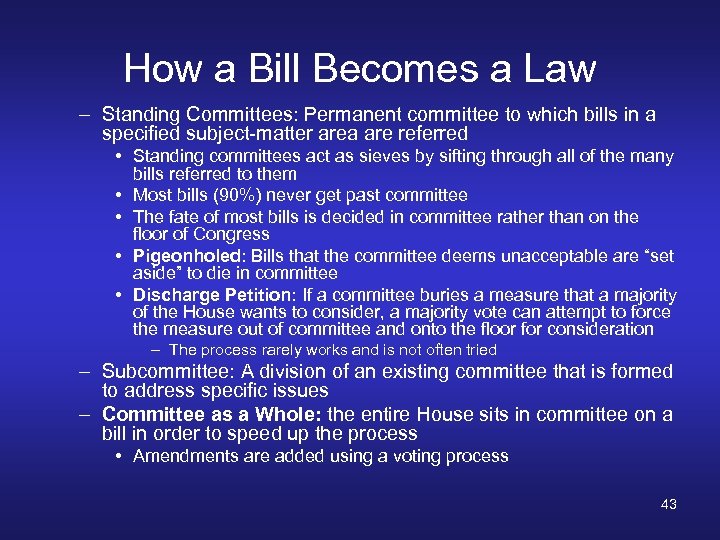 How a Bill Becomes a Law – Standing Committees: Permanent committee to which bills