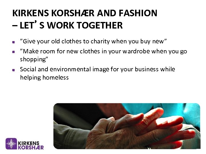 KIRKENS KORSHÆR AND FASHION – LET’S WORK TOGETHER ”Give your old clothes to charity