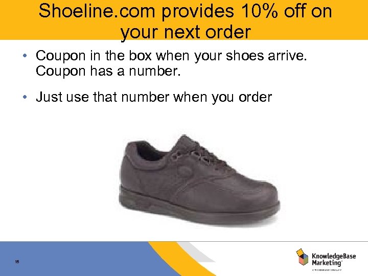 Shoeline. com provides 10% off on your next order • Coupon in the box