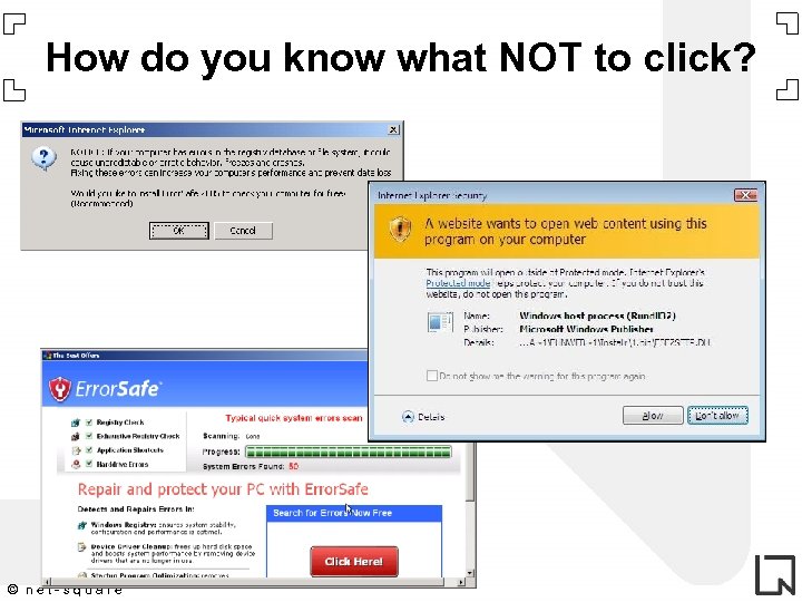 How do you know what NOT to click? © net-square 