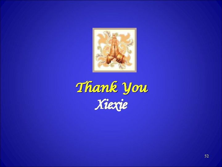 Thank You Xiexie 52 