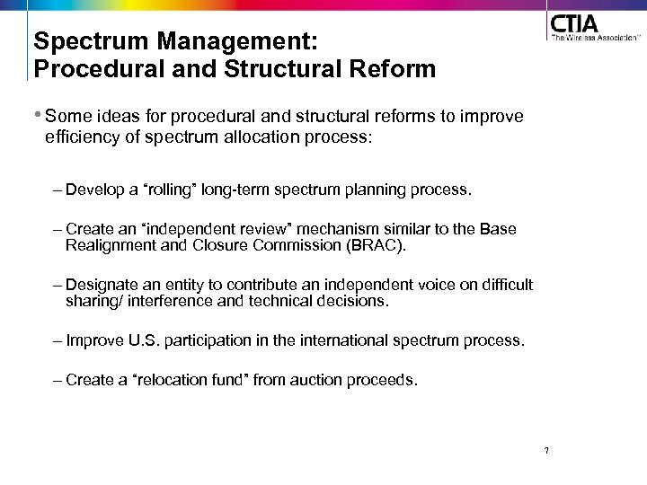 Spectrum Management: Procedural and Structural Reform • Some ideas for procedural and structural reforms