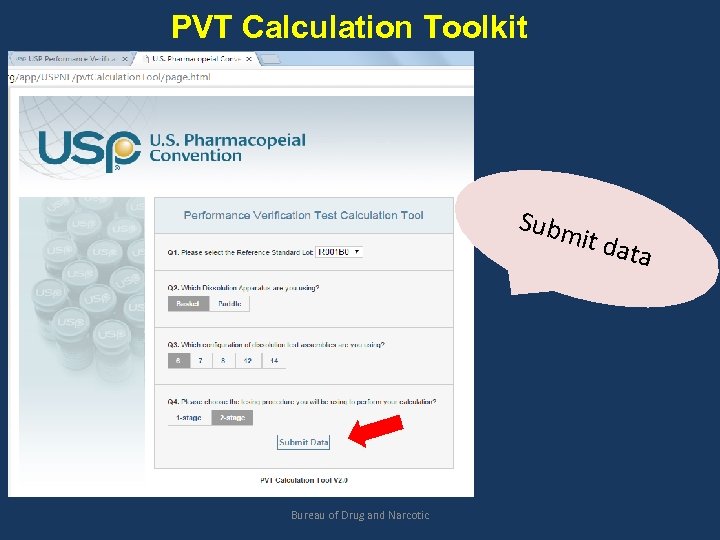 PVT Calculation Toolkit Subm it dat Bureau of Drug and Narcotic a 