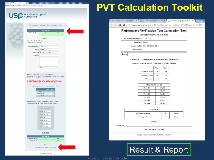 PVT Calculation Toolkit Result & Report Bureau of Drug and Narcotic 
