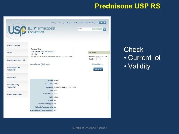 Prednisone USP RS Check • Current lot • Validity Bureau of Drug and Narcotic