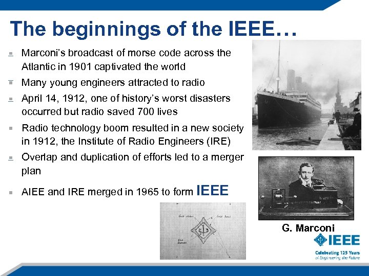 The beginnings of the IEEE… Marconi’s broadcast of morse code across the Atlantic in