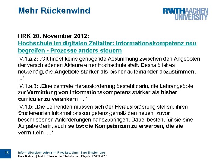 Mehr Rückenwind HRK 20. November 2012: Hochschule im digitalen Zeitalter: Informationskompetenz neu begreifen -