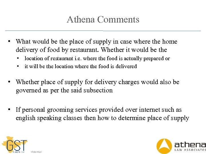 Athena Comments • What would be the place of supply in case where the