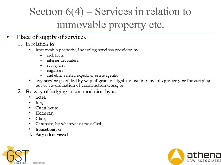 Section 6(4) – Services in relation to immovable property etc. • Place of supply