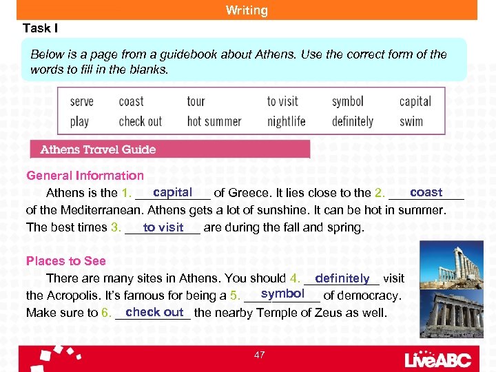 Writing Task I Below is a page from a guidebook about Athens. Use the