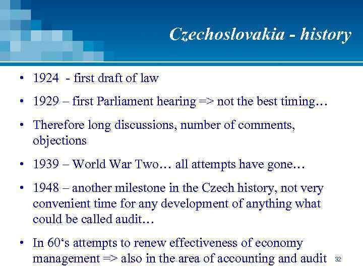 Czechoslovakia - history • 1924 - first draft of law • 1929 – first