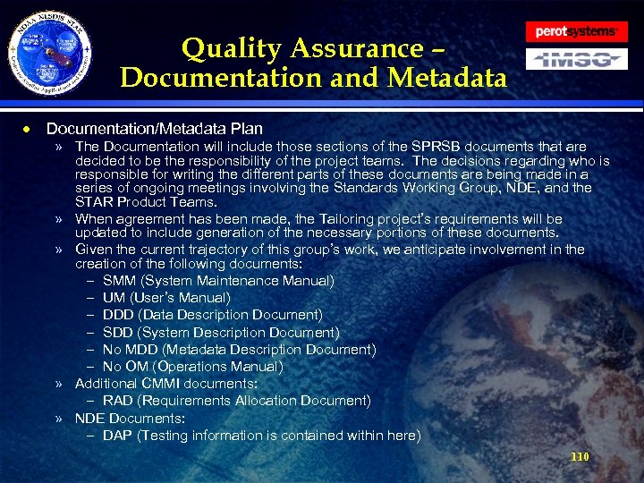 Quality Assurance – Documentation and Metadata · Documentation/Metadata Plan » The Documentation will include