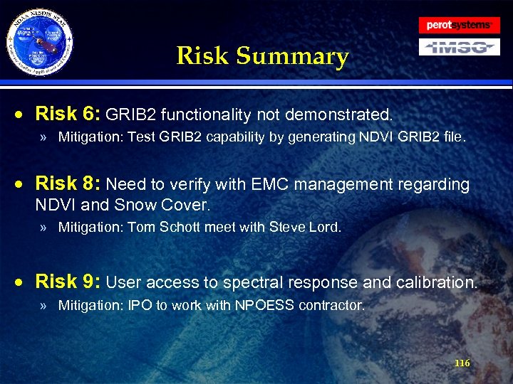 Risk Summary · Risk 6: GRIB 2 functionality not demonstrated. » Mitigation: Test GRIB