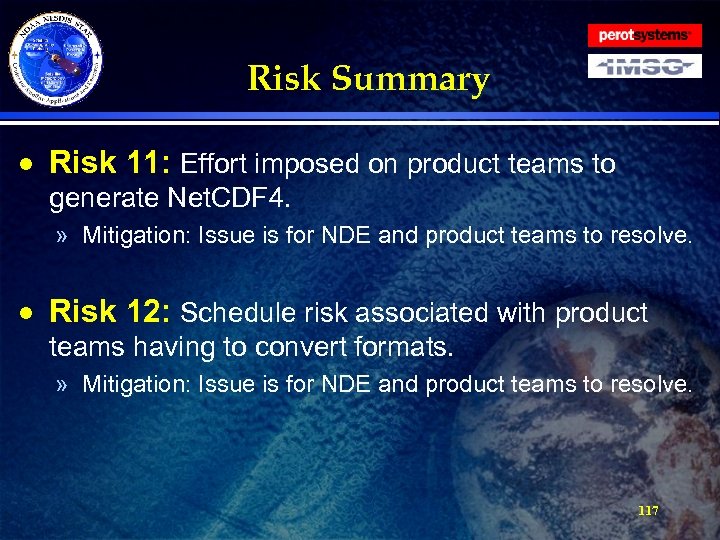 Risk Summary · Risk 11: Effort imposed on product teams to generate Net. CDF