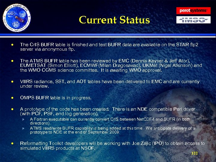Current Status · The Cr. IS BUFR table is finished and test BUFR data