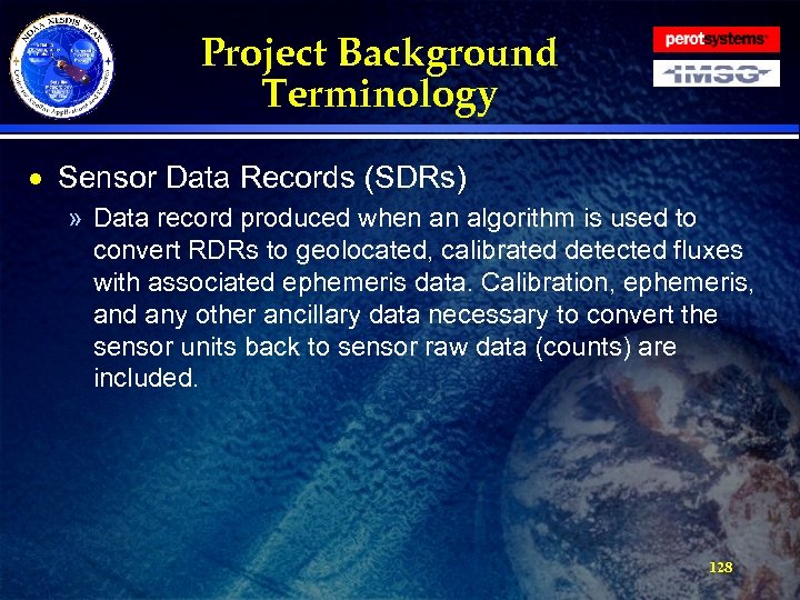 Project Background Terminology · Sensor Data Records (SDRs) » Data record produced when an