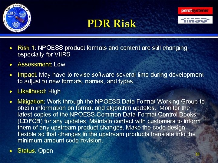 PDR Risk · Risk 1: NPOESS product formats and content are still changing, especially