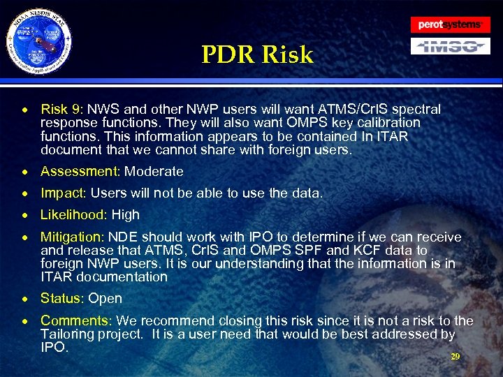 PDR Risk · Risk 9: NWS and other NWP users will want ATMS/Cr. IS