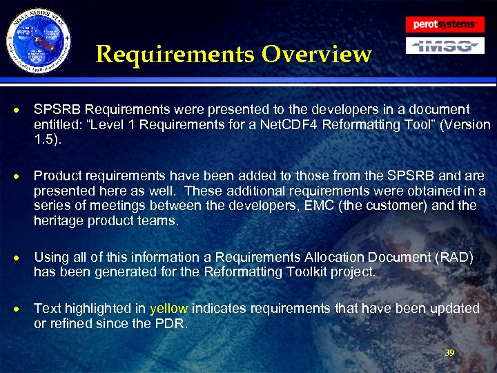 Requirements Overview · SPSRB Requirements were presented to the developers in a document entitled: