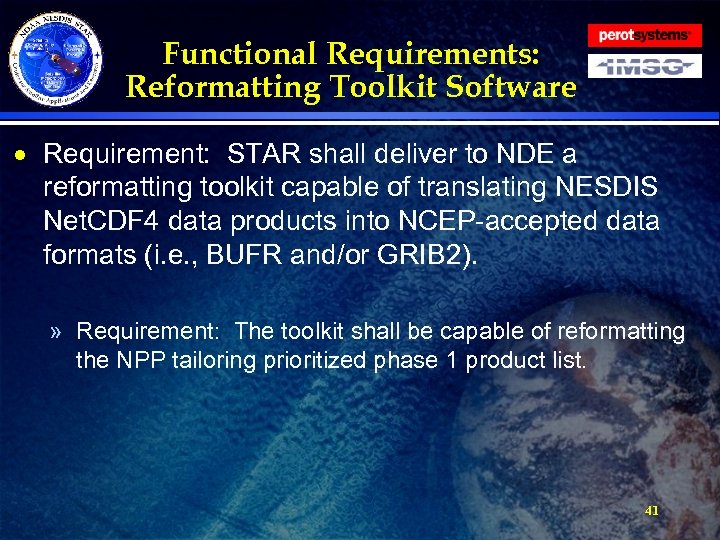 Functional Requirements: Reformatting Toolkit Software · Requirement: STAR shall deliver to NDE a reformatting