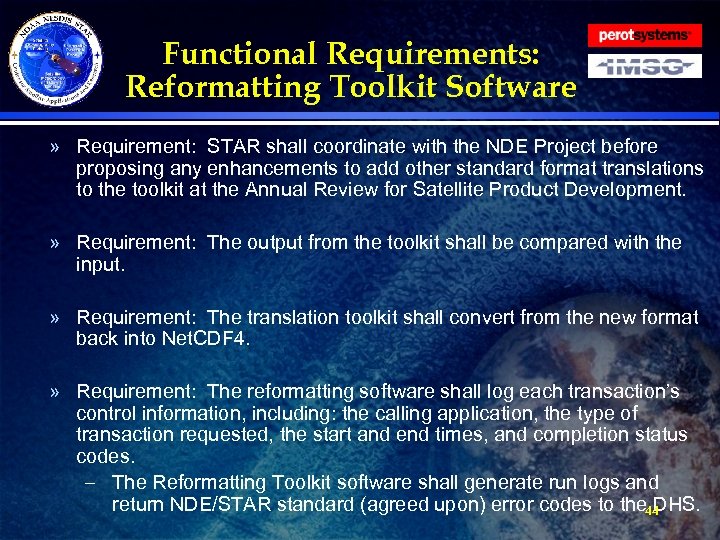 Functional Requirements: Reformatting Toolkit Software » Requirement: STAR shall coordinate with the NDE Project