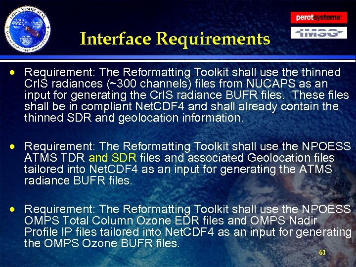Interface Requirements · Requirement: The Reformatting Toolkit shall use thinned Cr. IS radiances (~300