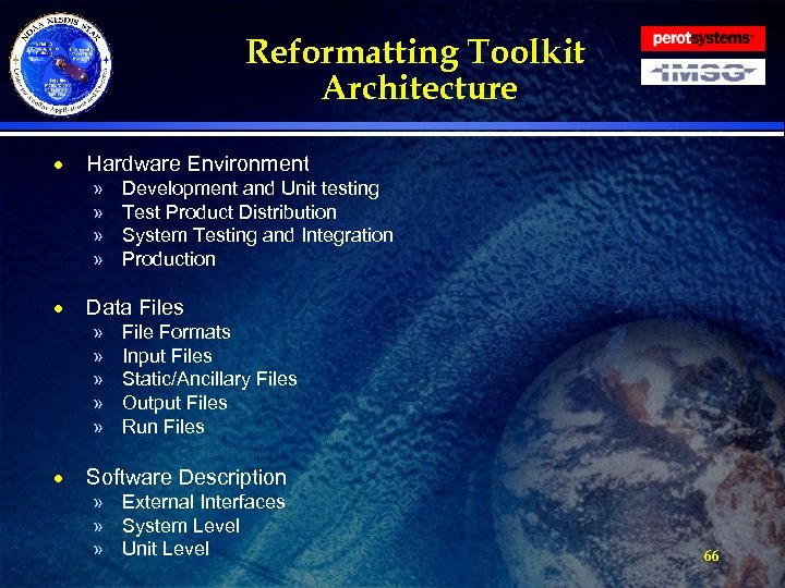 Reformatting Toolkit Architecture · Hardware Environment » » · Data Files » » »